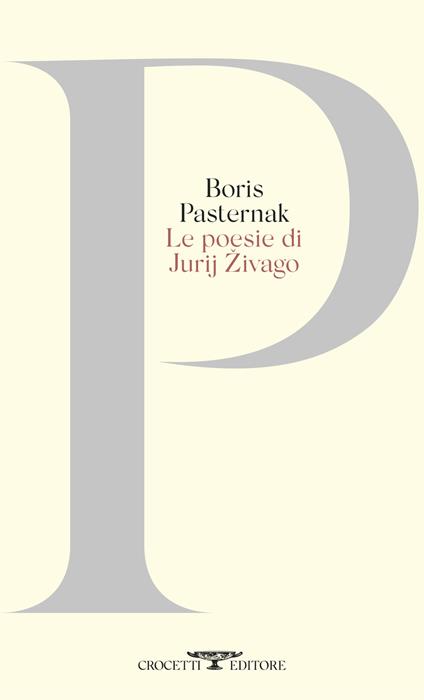 Le poesie di Jurij Zivago. Testo originale a fronte - Boris Pasternak - copertina