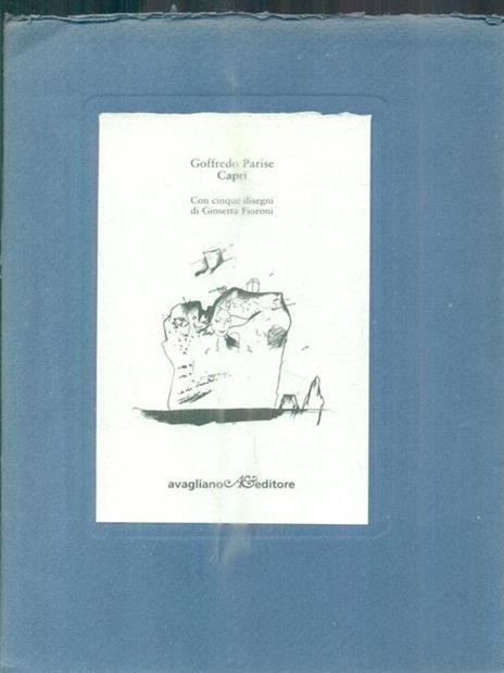 Capri. Disegni di Giosetta Fioroni - Goffredo Parise - copertina