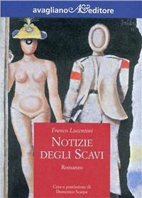 Notizie degli scavi - Franco Lucentini - copertina