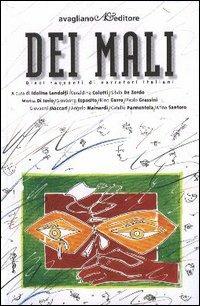 Dei Mali. Dieci racconti di narratori italiani - copertina