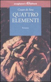 Quattro elementi - Cesare De Seta - copertina