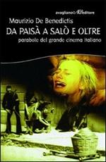 Da Paisà a Salò e oltre. Parabole del grande cinema italiano