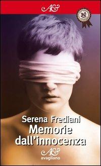 Memorie dall'innocenza - Serena Frediani - copertina