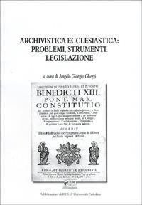 Archivistica ecclesiastica: problemi, strumenti, legislazione - copertina