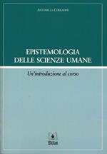 Epistemologia delle scienze umane. Un'introduzione al corso