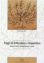 Saggi di letteratura e linguistica (Dostoevskij, Mandel'stam e altri)