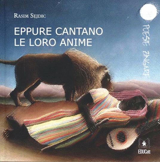 Eppure cantano le loro anime. Poesie zingare - Rasim Sejdic,Rasim - copertina