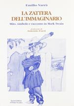 La zattera dell'immaginario. Mito, simbolo e racconto in Mark Twain