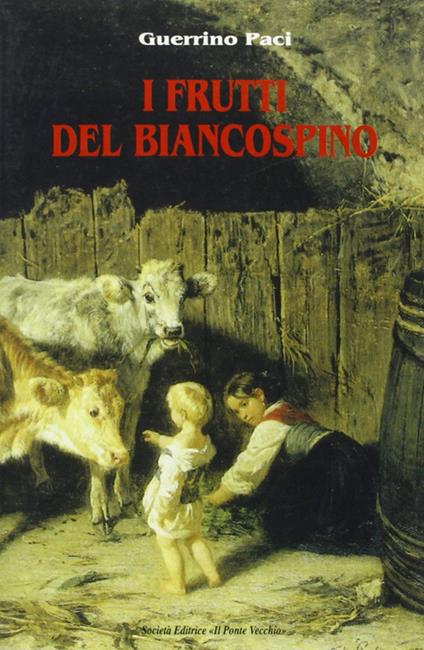 I frutti del biancospino - Guerrino Paci - copertina