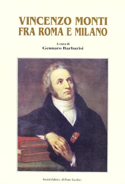 Vincenzo Monti fra Roma e Milano - copertina