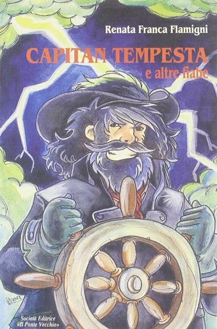 Capitan Tempesta e altre fiabe - Renata Franca Flamigni - copertina