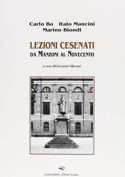 Lezioni cesenati - Carlo Bo,Italo Mancini,Marino Biondi - copertina