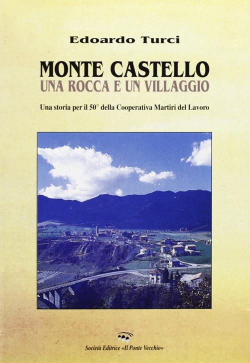 Storia di Montecastello - Edoardo Maurizio Turci - copertina