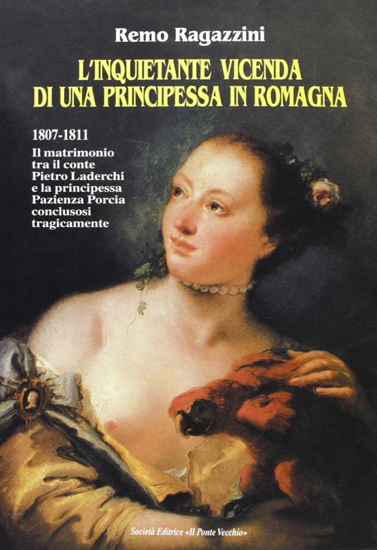 L' inquietante vicenda di una principessa in Romagna - Remo Ragazzini - copertina