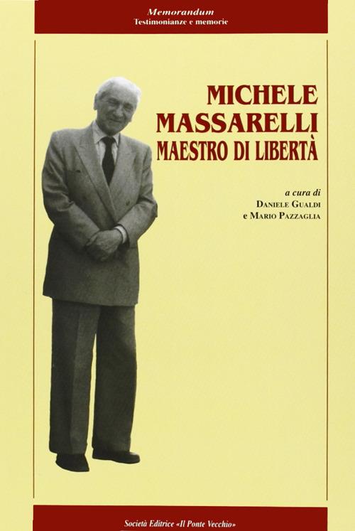 Michele Massarelli maestro di libertà - copertina