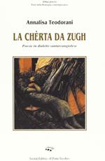 La chèrta da zugh. Poesie in dialetto santarcangiolese