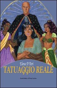 Tatuaggio reale - Elena D'Atri - copertina