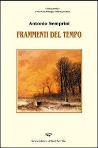 Frammenti del tempo. Al canto della cicala - Antonio Semprini - copertina