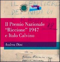 Il Premio nazionale «Riccione» 1947 e Italo Calvino - Andrea Dini - copertina