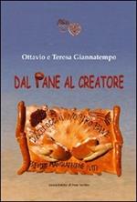 Dal pane al Creatore. Ediz. illustrata