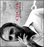 CliCiak 2008. Fotografi di scena del cinema italiano