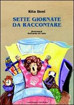 Sette giornate da raccontare