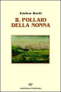 Il pollaio della nonna - Enrico Berti - copertina