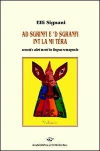 Ad sgrinfie 'd sgranfi int la mi tèra - Elli Signani - copertina