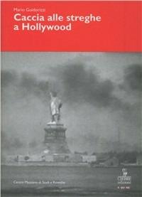 Caccia alle streghe a Hollywood - Mario Guidorizzi - copertina