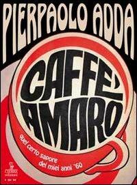 Caffè amaro - Pierpaolo Adda - copertina