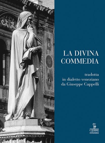 La Divina Commedia in dialetto veneziano da Dante Alighieri - Giuseppe Cappelli - copertina