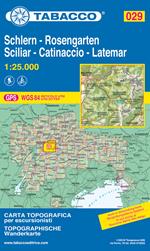 Sciliar. Catinaccio. Latemar. Regglberg 1:25.000