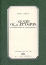 Il giardino nella letteratura. Dal giardino classico al giardino paesistico