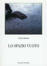 Libro Lo spazio vuoto Peter Brook