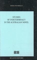 Studies of indeterminacy in the australian novel