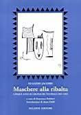 Maschere alla ribalta. Cinque anni di cronache teatrali 1961-1965