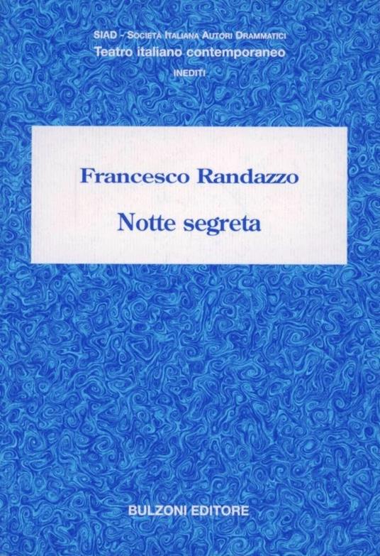 Notte segreta - Francesco Randazzo - copertina