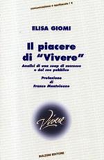 Il piacere di «Vivere». Analisi di una soap di successo e del suo pubblico