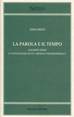 La parola e il tempo. Giuseppe Dessì e l'ontogenesi di un roman philosophique