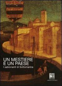 Un mestiere, un paese. I sabbionanti di sottomarini (rist. anast.) - Piergiorgio Mozzo,Cinzio Gibin,Fabrizio Boscolo - copertina