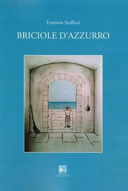 Briciole d'azzurro - Erminio Staffieri - copertina