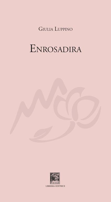 Enrosadira. Nuova ediz. - Giulia Luppino - copertina