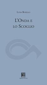 L'onda e lo scoglio