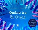 Ombre tra le onde