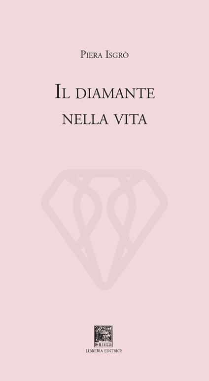 Il diamante della vita - Piera Isgrò - copertina