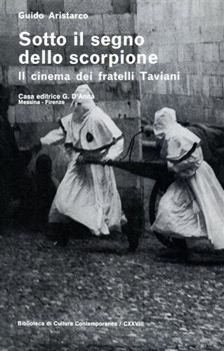 Sotto il segno dello scorpione. Il cinema dei fratelli Taviani - Guido Aristarco - copertina