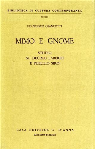 Mimo e gnome. Studio su Decimo Laberio e Publilio Siro - Francesco Giancotti - copertina