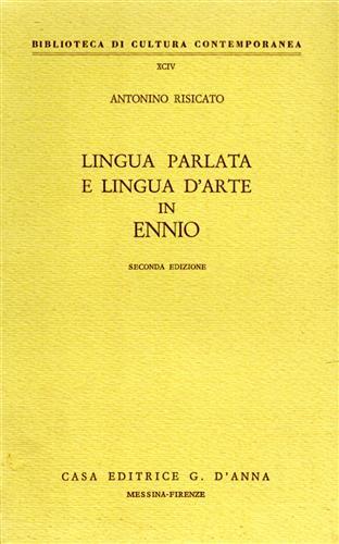 Lingua parlata e lingua d'arte in Ennio - A. Risicato - copertina