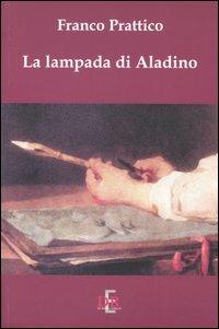 La lampada di Aladino - Franco Prattico - copertina