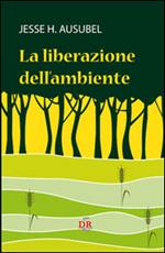 La liberazione dell'ambiente